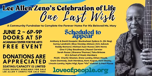 Lee Allen Zeno's Celebration of Life: One Last Wish