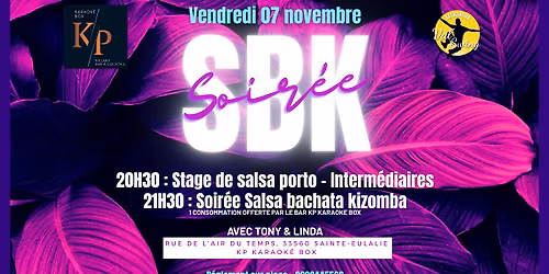 Soir\u00e9e Salsa\/Bachata\/Kizomba avec Tony & Linda