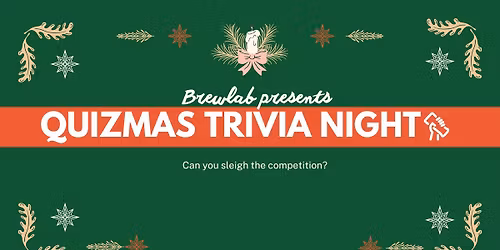 Brewlab Quizmas Trivia Night \ud83c\udf84