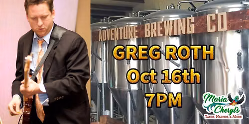 Greg Roth (Czars of Leisure) at Adventure Brewing Company