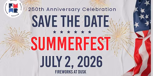 2026 Summerfest - Celebrating our Nations 250th 