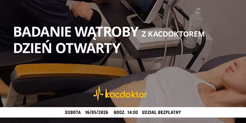 Badanie w\u0105troby z KacDoktorem - Dzie\u0144 Otwarty 2026