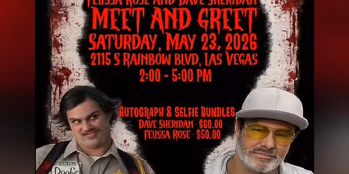 MEET & GREET with Felissa Rose & Dave Sheridan