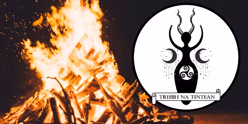 Bealtaine & Full Moon Ritual w\/ Treibh na Tintean
