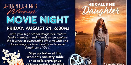 Cornerstone Connecting Women Movie Night "He Calls Me Daughter"