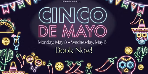 Cinco de Mayo at Fielding's Wood Grill