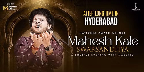 MAHESH KALE Swarsandhya - Hyderabad