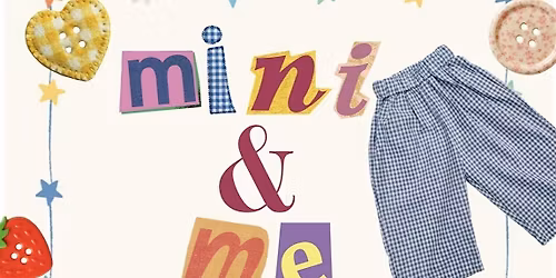 Mini & Me Pants Sewing Workshop