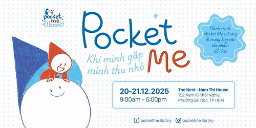 "Pocket Me: Khi m\u00ecnh g\u1eb7p m\u00ecnh thu nh\u1ecf"