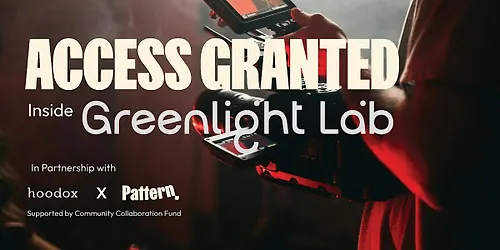 ACCESS GRANTED Inside Greenlight Lab