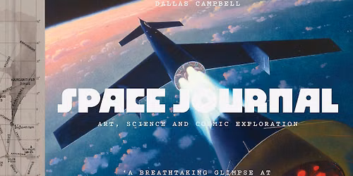 Space Journal: The Art and Science of Cosmic Exploration