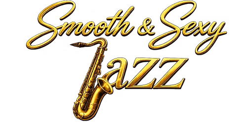 Smooth & Sexy Jazz 40+ Edition