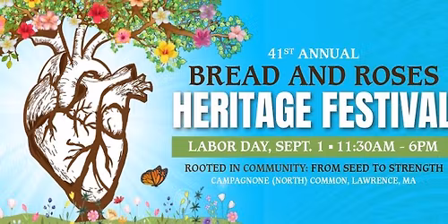 2025 Bread & Roses Heritage Festival