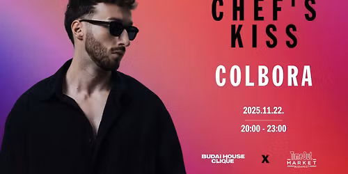 Colbora x Budai House Clique @ Time Out Market Budapest