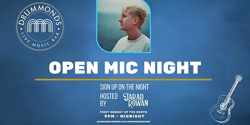 The Return of Drummonds Open Mic