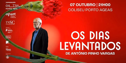 Os Dias Levantados - \u00d3pera de Ant\u00f3nio Pinho Vargas