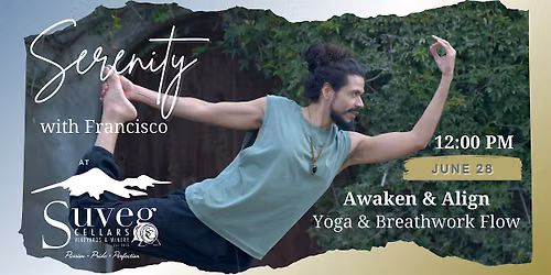 Serenity | Awaken & Align: Morning Yoga & Breathwork Flow at Suveg Cellars