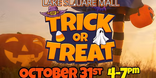 Halloween Trick-or-Treat at Lake Square Mall!