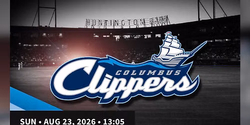 Columbus Clippers vs. St. Paul Saints — Sports & recreation in Huntington Park · Columbus, OH