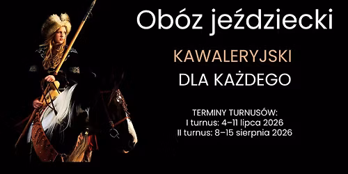 \ud83d\udc0e\u2694\ufe0f Ob\u00f3z Kawaleryjski \u2013 LATO 2026