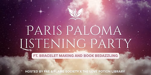 Paris Paloma Listening Party and Craft Night