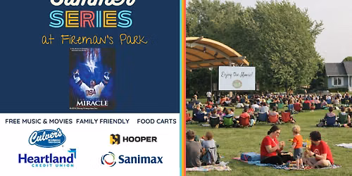 Summer Series at Fireman's Park-Movie Night: Miracle