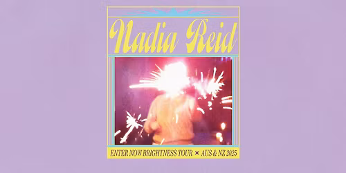 Nadia Reid - Enter Now Brightness Tour - Christchurch