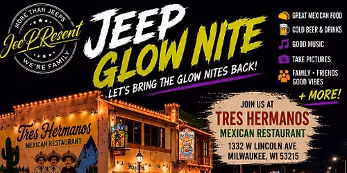 Jeeps Glow nite and shenanigan