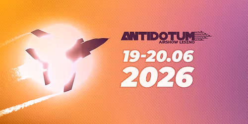 Antidotum Airshow Leszno 2026