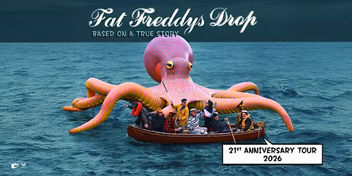FAT FREDDY'S DROP | 2026 | WIEN