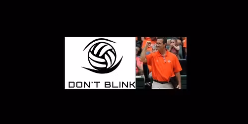 DON'T BLINK VOLLEYBALL CAMP, by Tom Hilbert