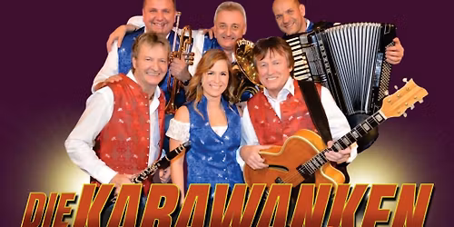 DIE KARAWANKEN \u2022 EINMAL NOCH!  DAS ABSCHIEDSKONZERT 