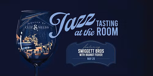 Jazz at the Tasting Room: Swiggett Brothers with Brandt Fisher