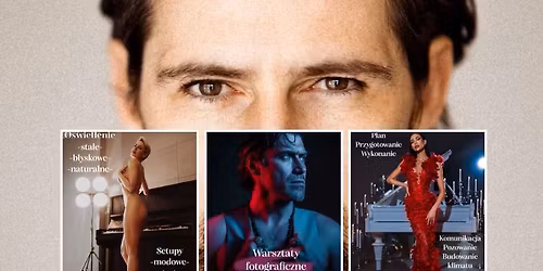 Warsztaty Fotograficzne \u015awiat\u0142o-Styl 