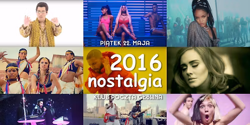 2016 Nostalgia Party