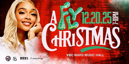 A FLY CHRISTMAS ft. Adia, Jazz McKenzie, Lamont Landers, Leon Jorden