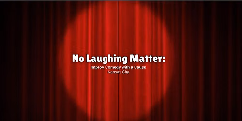 No Laughing Matter: Comedy with a Cause