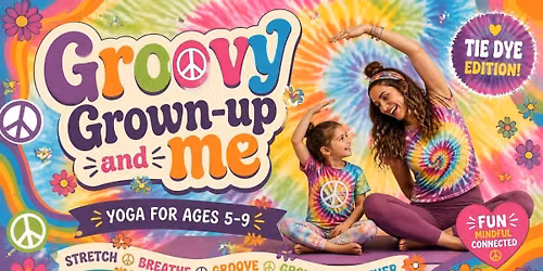 Groovy Grown-up & Me: Tie Dye Edition
