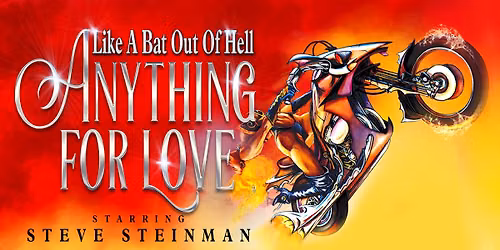 Steve Steinman's Anything for Love