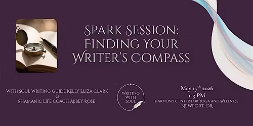 Spark Session: Finding Your Writers Compass