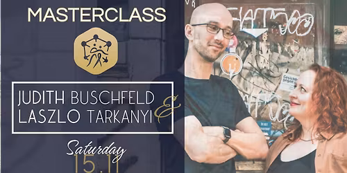 Masterclass with Judith & Laszlo
