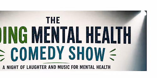 Going Metal Health Comedy Show