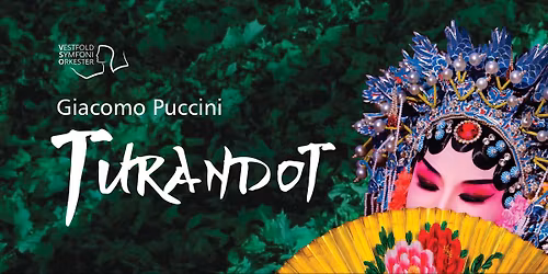 Turandot - Puccinis siste mesterverk