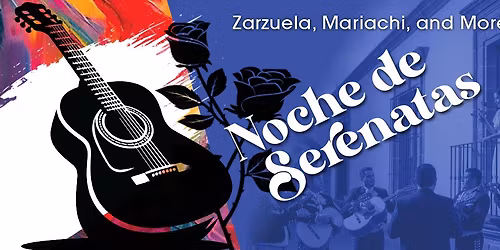 Opera Idaho presents: "Noche de Serenatas: Zarzuela, Mariachi, and More"