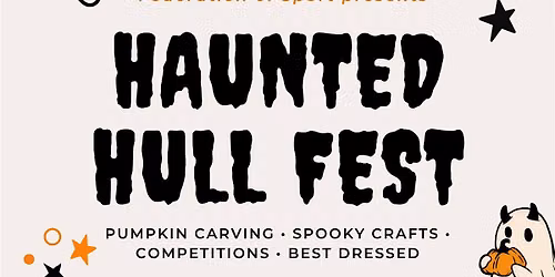 Haunted Hull Festival at Federation of Sport