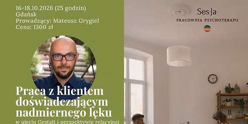 Praca z klientem do\u015bwiadczaj\u0105cym nadmiernego l\u0119ku - szkolenie z Mateuszem Grygielem