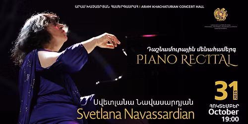 SVETLANA NAVASSARDIAN | Piano Recital