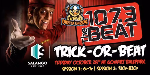 19th Annual Trick-or-Beat - Presented by Salango Law and the Dirty Birds at GoMart Ballpark