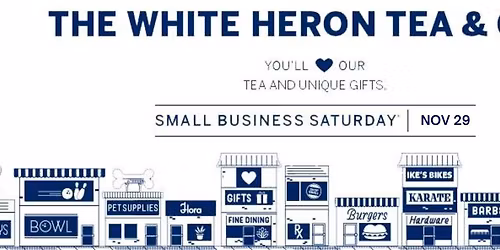 Small Business Saturday at The White Heron