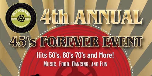 4th Annual 45's Forever Event